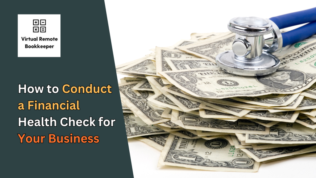 How to Conduct a Financial Health Check for Your Business