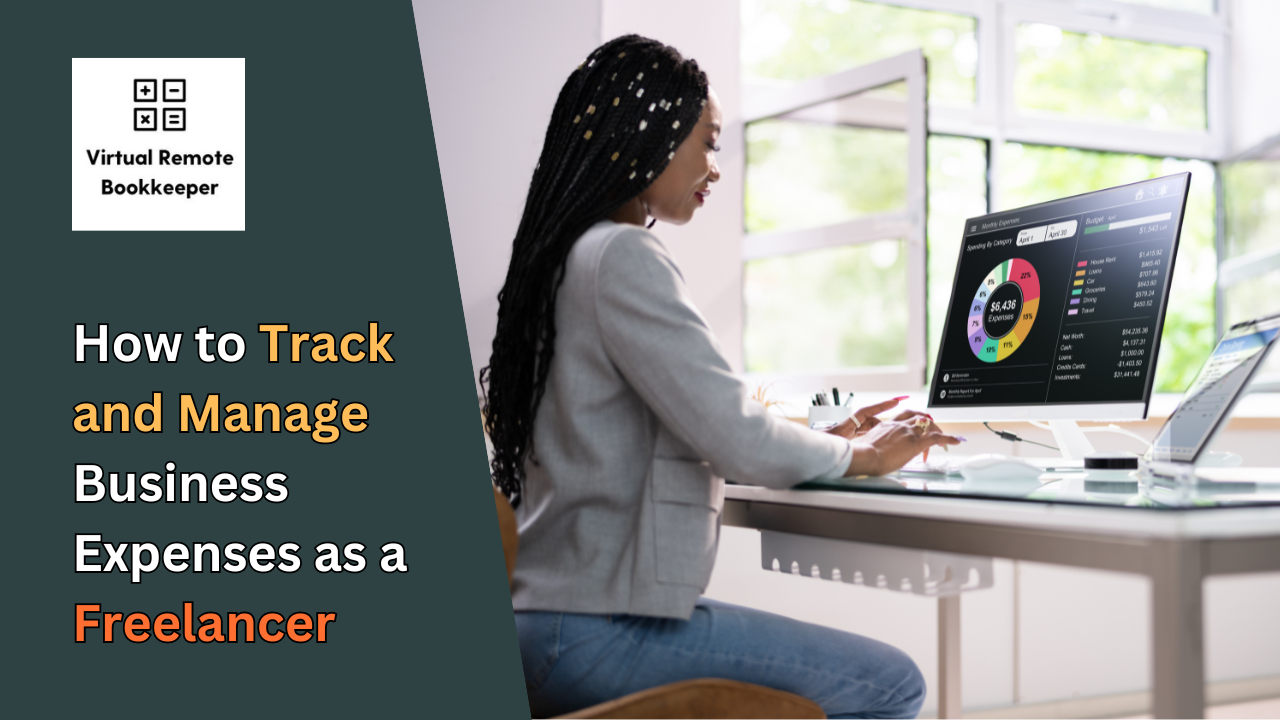 How to Track and Manage Business Expenses as a Freelancer