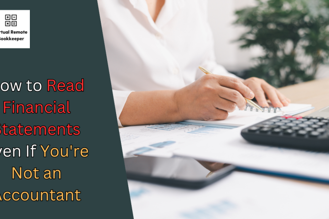 How to Read Financial Statements Even If You’re Not an Accountant