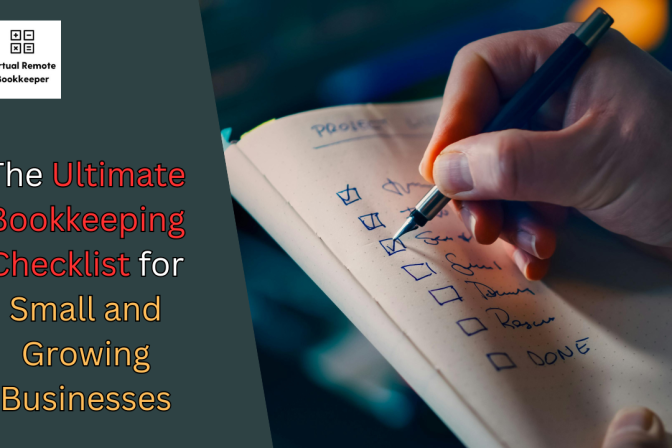 The Ultimate Bookkeeping Checklist for Small and Growing Businesses